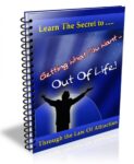 Getting What You Want Out Of Life Workshop