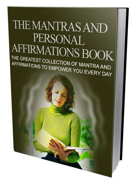 The Mantras and Personal Affirmations